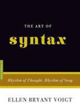 Art of Syntax Rhythm of Thought, Rhythm of Song  9781555975319 Front Cover