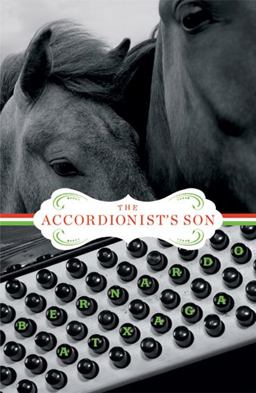 Accordionist's Son A Novel  9781555975555 Front Cover