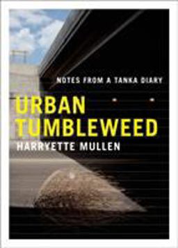 Urban Tumbleweed Notes from a Tanka Diary  9781555976569 Front Cover