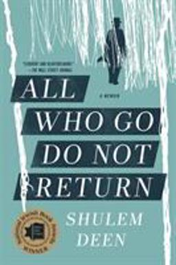 All Who Go Do Not Return A Memoir  9781555977054 Front Cover
