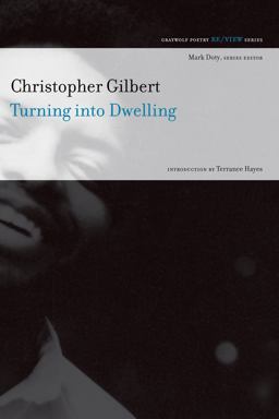 Turning into Dwelling Poems  9781555977139 Front Cover