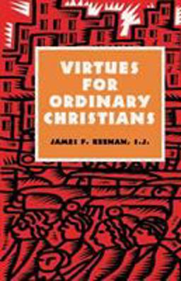 Virtues for Ordinary Christians  9781556129087 Front Cover
