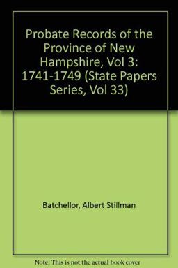 Probate Records of the Province of New Hampshire