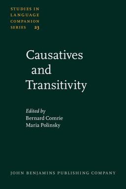 Causatives and Transitivity Causatives and Transitivity