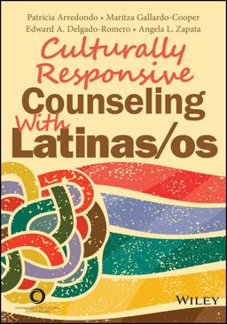 Culturally Responsive Counseling With Latinas/Os:  9781556202414 Front Cover