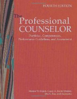 Professional Counselor : Portfolio, Competencies, Performance Guidelines and Assessment 4th 9781556202964 Front Cover