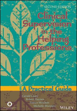 Clinical Supervision in the Helping Professions A Practical Guide 2nd 9781556203039 Front Cover