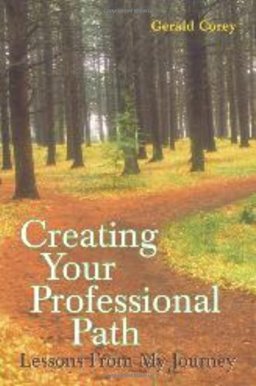 Creating Your Professional Path Lessons from My Journey  9781556203091 Front Cover