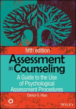 Assessment in Counseling A Guide to the Use of Psychological Assessment Procedures 5th 9781556203183 Front Cover
