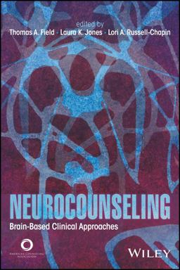 Neurocounseling Brain-Based Clinical Approaches  9781556203640 Front Cover