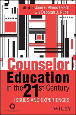 Counselor Education in the 21st Century Issues and Experiences  9781556203763 Front Cover