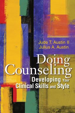 Doing Counseling Developing Your Clinical Skills and Style  9781556204111 Front Cover