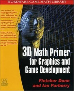 3D Math Primer for Graphics and Game Development  9781556229114 Front Cover