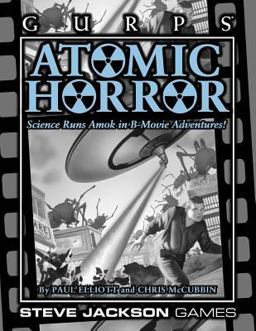 Gurps Atomic Horror Gurps Atomic Horror