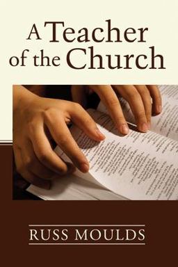 Teacher of the Church Theology, Formation, and Practice for the Ministry of Teaching  9781556350894 Front Cover