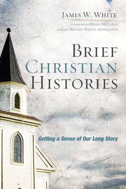 Brief Christian Histories Brief Christian Histories