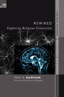 Rewired Exploring Religious Conversion  9781556352942 Front Cover