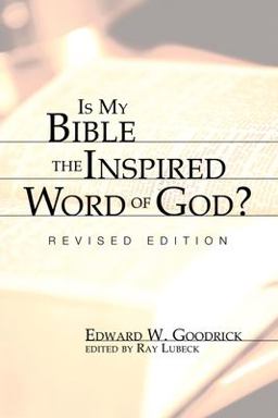 Is My Bible the Inspired Word of God? Revised Edition  9781556353765 Front Cover