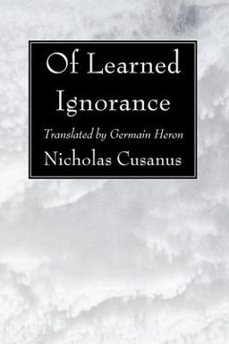 Of Learned Ignorance  9781556354496 Front Cover