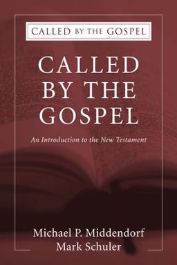 Called by the Gospel An Introduction to the New Testament 2nd 9781556355264 Front Cover