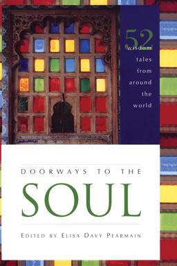 Doorways to the Soul 52 Wisdom Tales from Around the World  9781556357404 Front Cover