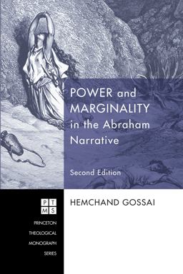 Power and Marginality in the Abraham Narrative - Second Edition 2nd 2010 9781556358746 Front Cover