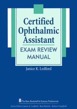 Certified Ophthalmic Assistant Exam Review Manual  9781556423338 Front Cover
