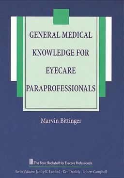 General Medical Knowledge for the Eyecare Paraprofessional  9781556423345 Front Cover