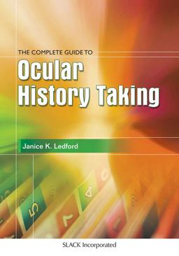 Complete Guide to Ocular History Taking  9781556423697 Front Cover
