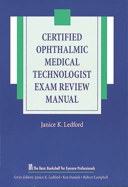 Certified Ophthalmic Medical Technologist Exam Review Manual  9781556424229 Front Cover