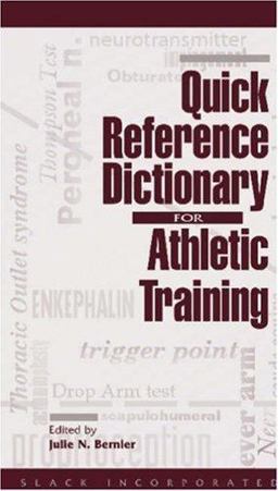 Quick Reference Dictionary for Athletic Training  9781556424618 Front Cover