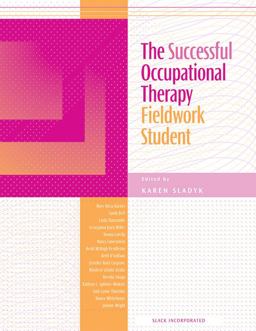 Successful Occupational Therapy Fieldwork Student  9781556425622 Front Cover