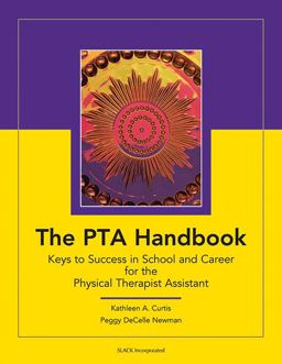 PTA Handbook Keys to Success in School and Career for the Physical Therapist Assistant  9781556426216 Front Cover