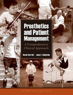 Prosthetics and Patient Management A Comprehensive Clinical Approach  9781556426711 Front Cover