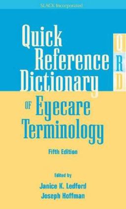 Quick Reference Dictionary of Eyecare Terminology 5th 9781556428050 Front Cover