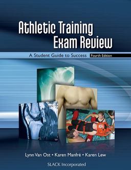 Athletic Training Exam Review A Student Guide to Success 4th 9781556428548 Front Cover