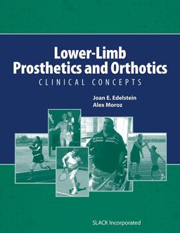 Lower-Limb Prosthetics and Orthotics Clinical Concepts  9781556428968 Front Cover