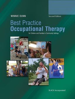 Best Practice Occupational Therapy for Children and Families in Community Settings 2nd 9781556429613 Front Cover