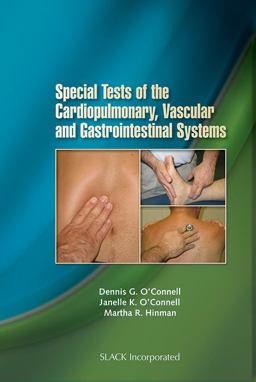 Special Tests of the Cardiopulmonary, Vascular and Gastrointestinal Systems  9781556429668 Front Cover