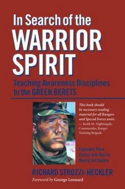 In Search of the Warrior Spirit Teaching Awareness Disciplines to the Green Berets 3rd 9781556434259 Front Cover