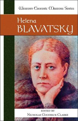 Helena Blavatsky Helena Blavatsky