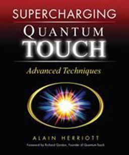 Supercharging Quantum-Touch Advanced Techniques  9781556436543 Front Cover