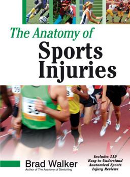 Anatomy of Sports Injuries  9781556436666 Front Cover