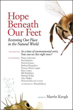Hope Beneath Our Feet Restoring Our Place in the Natural World  9781556439193 Front Cover