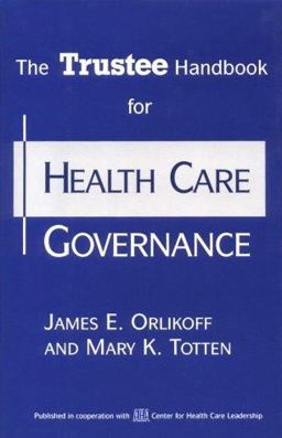 The Trustee Handbook for Health Care Governance
