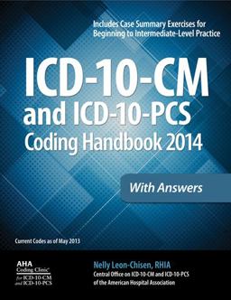 ICD-10-CM and ICD-10-PCS Coding Handbook, 2014 Ed. , with Answers  9781556483875 Front Cover