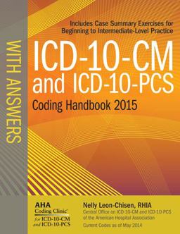 ICD-10-CM 2015 and Icd-10-pcs 2015 Coding Handbook With Answers:  9781556483929 Front Cover