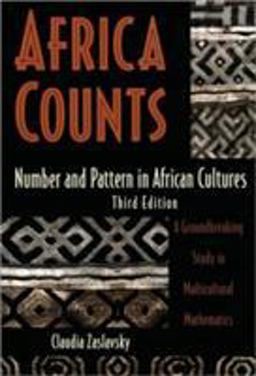 Africa Counts Number and Pattern in African Cultures 3rd 9781556523502 Front Cover