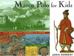 Marco Polo for Kids His Marvelous Journey to China, 21 Activities  9781556523779 Front Cover