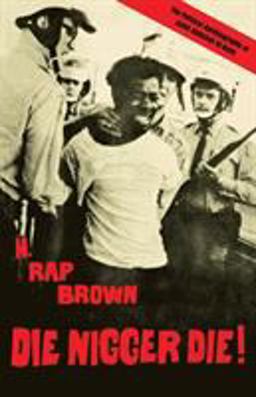 Die Nigger Die! A Political Autobiography of Jamil Abdullah Al-Amin  9781556524523 Front Cover
